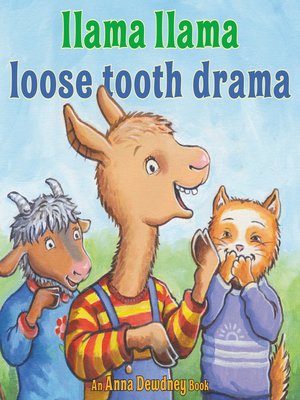 cover image of Llama Llama Loose Tooth Drama